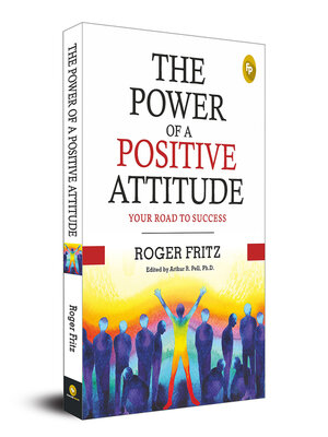 cover image of The Power of a Positive Attitude